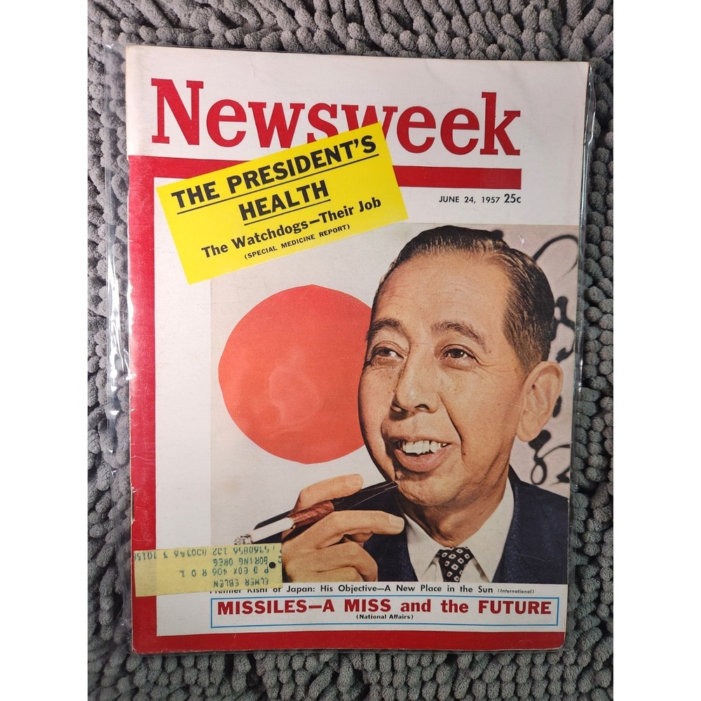 Newsweek Magazine June 24 1957 Premier Kishi of Japan & His‎ Objective~Vintage